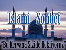  - İslami Sohbet