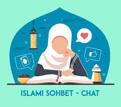 İslam Sohbet Odaları ile İmanın Işığında Birliktelik
